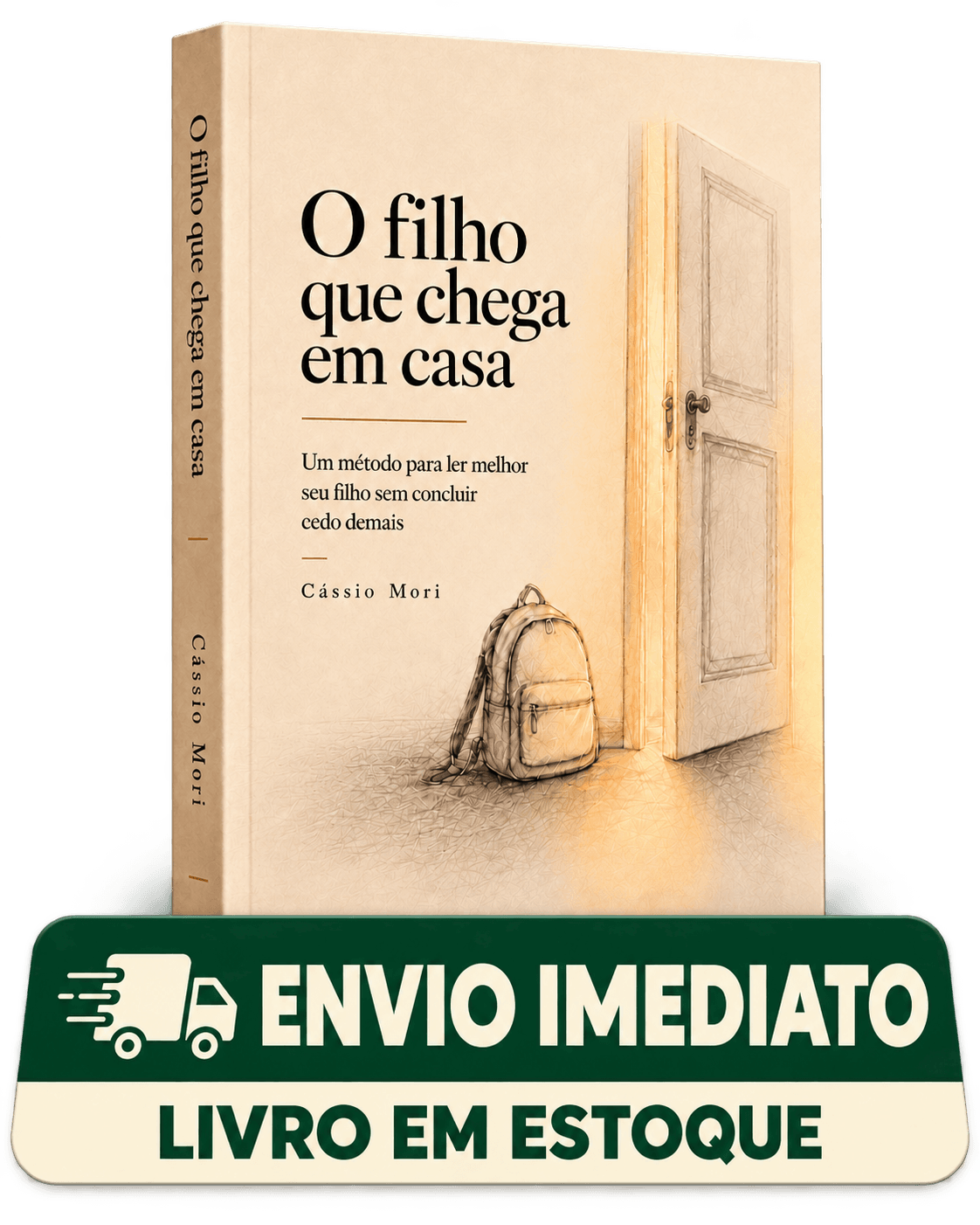 O filho que chega em casa — em estoque; envio imediato